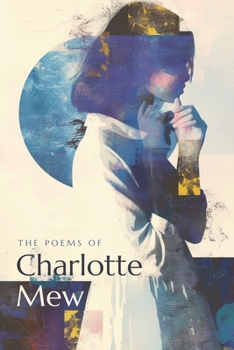 Paperback The Poems of Charlotte Mew (The Northlume Library) Book