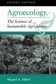 Paperback Agroecology: The Science Of Sustainable Agriculture, Second Edition Book