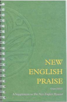 New English Praise: A Supplement to the New English Hymnal