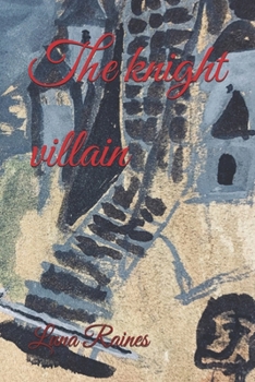 The knight villain (The knights temple)