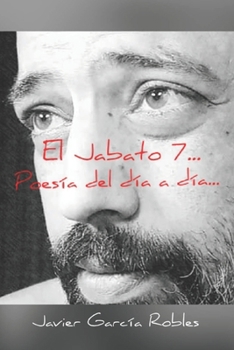 Paperback El Jabato 7...: Poesía del día a día... [Spanish] Book