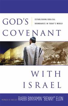 Paperback God's Covenant with Israel: Establishing Biblical Boundaries in Today's World Book