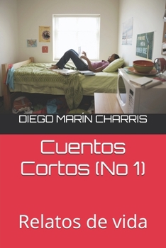 Paperback Cuentos Cortos (No1): Relatos de vida [Spanish] Book