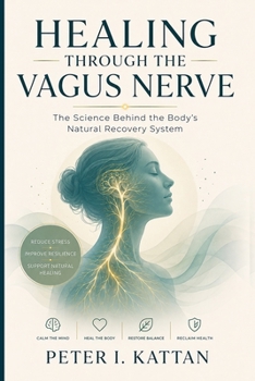 Healing Through the Vagus Nerve: The Science Behind the Body's Natural Recovery System