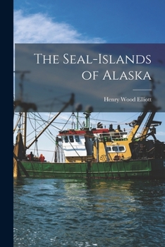 Paperback The Seal-islands of Alaska Book