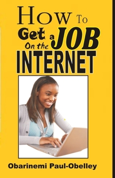 HOW TO GET A JOB ON THE INTERNET