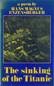 Paperback The Sinking of the Titanic: A Poem Book