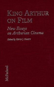 Hardcover King Arthur on Film: New Essays on Arthurian Cinema Book