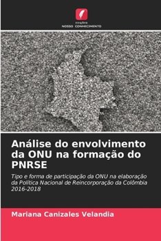 Paperback Análise do envolvimento da ONU na formação do PNRSE [Portuguese] Book
