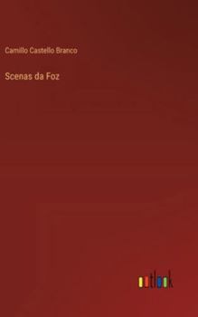 Hardcover Scenas da Foz [Portuguese] Book