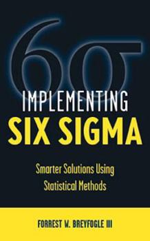 Hardcover Implementing Six SIGMA: Smarter Solutions Using Statistical Methods Book