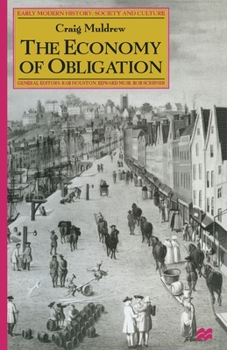 Paperback The Economy of Obligation: The Culture of Credit and Social Relations in Early Modern England Book