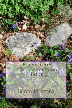 Paperback Poems from Wadleigh Pond Book 3 Book