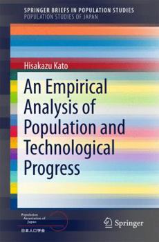 Paperback An Empirical Analysis of Population and Technological Progress Book