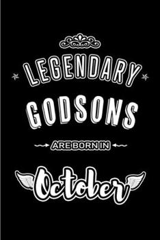 Paperback Legendary Godsons are born in October: Blank Line Journal, Notebook or Diary is Perfect for the October Borns. Makes an Awesome Birthday Gift and an A Book