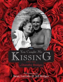 Hardcover You Caught Me Kissing: A Love Story Book