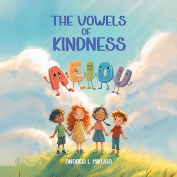Paperback THE VOWELS OF KINDNESS Book
