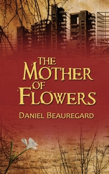 Paperback The Mother of Flowers Book