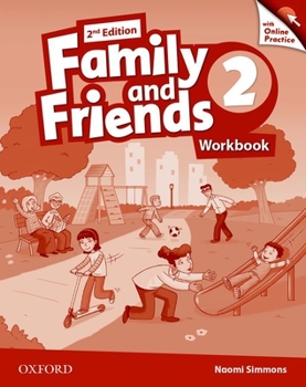 Paperback Family and friends 2nd edition level 2; workbook with online practice Book