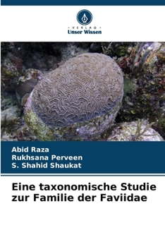 Eine taxonomische Studie zur Familie der Faviidae (German Edition)