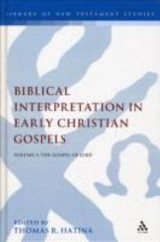 Biblical Interpretation in Early Christian Gospels, Volume 3: The Gospel of Luke