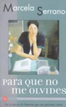 Unknown Binding Para que no me olvides (Spanish Edition) [Spanish] Book