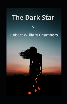 Paperback The Dark Star Robert illustrated Book
