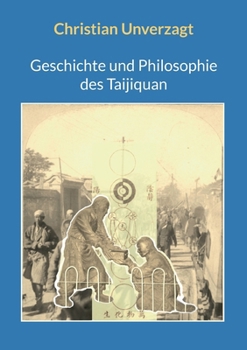 Paperback Geschichte und Philosophie des Taijiquan [German] Book