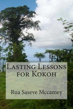 Paperback Lasting Lessons for Kokoh Book