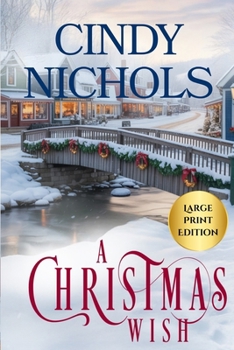 A Christmas Wish Large Print Edition (Winterberry Hollow)