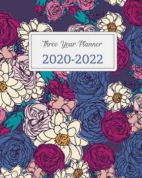 2020-2022 Three Year Planner: Colorful Floral Seamless, 36 Months Calendar Monthly Agenda, 3 Year Appointment Book For The Next Three Years, Weekly ... With Inspirational Quotes and Holidays