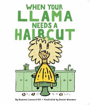 Board book When Your Llama Needs a Haircut Book