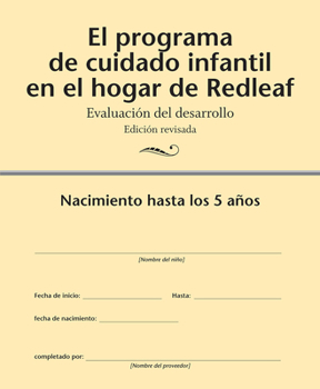 Hardcover El Programa de Cuidado Infantil En El Hogar de Redleaf: Evaluación del Desarrollo, Edición Revisada (10-Pack) [Spanish] Book
