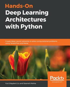 Paperback Hands-On Deep Learning Architectures with Python Book