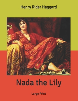 Nada the Lily: Large Print