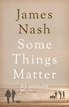 Paperback Some Things Matter: 63 Sonnets Book