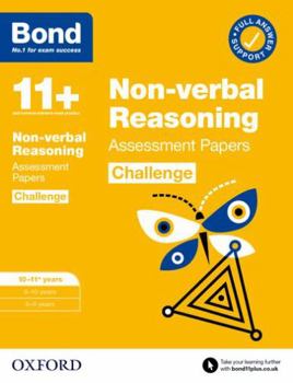 Paperback Bond 11+: Bond 11+ Non-verbal Reasoning Challenge Assessment Papers 10-11 years (Bond Challenge) Book