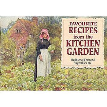 Favourite Recipes from the Kitchen Garden - Book  of the Favourite Teatime Recipes