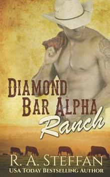 Diamond Bar Alpha Ranch - Book #1 of the Love in the Desert