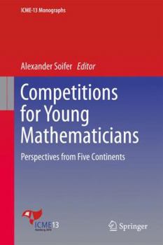 Hardcover Competitions for Young Mathematicians: Perspectives from Five Continents Book