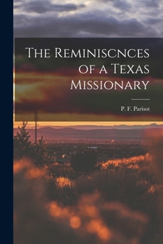 Paperback The Reminiscnces of a Texas Missionary Book