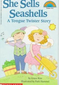 Paperback She Sells Seashells by the Seashore: A Tongue Twister Story Book