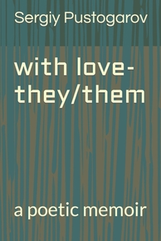 Paperback with love-they/them: a poetic memoir Book