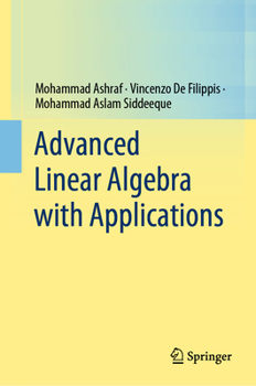 Hardcover Advanced Linear Algebra with Applications Book