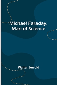 Paperback Michael Faraday, Man of Science Book