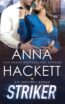 Striker: Ein Sentinel-Roman (Sentinel Security) (German Edition)