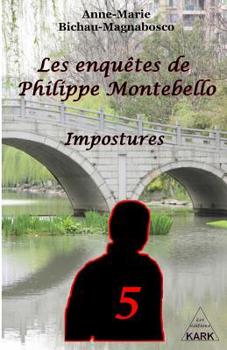 Paperback Les enquêtes de Philippe Montebello (T5): Impostures [French] Book