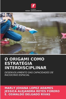 O Origami Como Estratégia Interdisciplinar (Portuguese Edition)