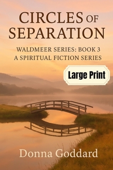 Paperback Circles of Separation: A Spiritual Fiction Series Large Print [Large Print] Book