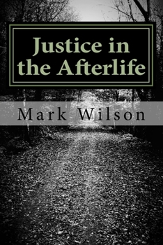 Paperback Justice in the Afterlife Book